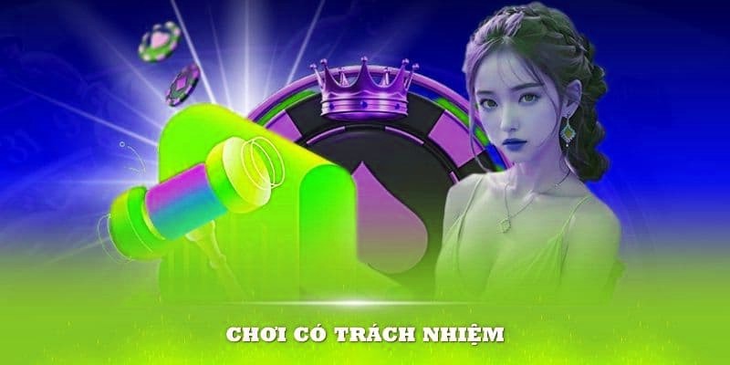 Chơi Có Trách Nhiệm Là Gì?